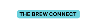 THE BREW CONNECT